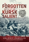 The Forgotten Battle of the Kursk Salient : 7th Guards Army's Stand Against Army Detachment Kempf' - eBook