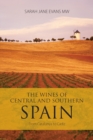 The Wines of Central and Southern Spain : From Catalunya to Cadiz - Book