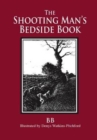 The Shooting Man's Bedside Book - eBook