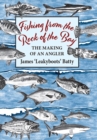 Fishing from the Rock of the Bay : The Making of an Angler - Book