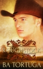 Roughstock: Part Two: A Box Set - eBook