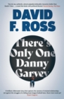 There's Only One Danny Garvey: Shortlisted for Scottish Fiction Book of the Year - eBook