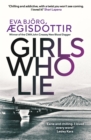 Girls Who Lie - eBook