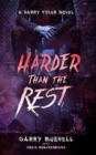 Harder Than The Rest - Book