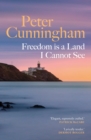 Freedom is a Land I Cannot See - Book