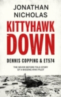 Kittyhawk Down: Dennis Copping & ET574 - Book