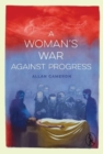 A Woman's War against Progress - Book