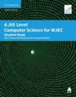 A/AS Level Computer Science for WJEC Student Book - Book