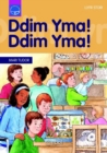 Cyfres Darllen Difyr: Ddim Yma! Ddim Yma! - eBook