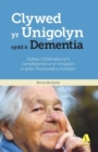 Darllen yn Well: Clywed yr Unigolyn sydd a Dementia - eBook