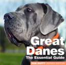 Great Danes The Essential Guide - eBook