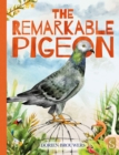 The Remarkable Pigeon - Book