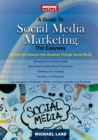 A Guide To Social Media Marketing : Market and Enhance Your Business Through Social Media - Book