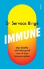 Immune : stay healthy and take good care of your immune system - Book