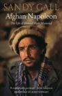 Afghan Napoleon : The Life of Ahmad Shah Massoud - Book