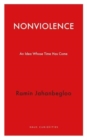 Nonviolence : An Idea Whose Time Has Come - Book
