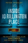 Inside 10 Rillington Place : John Christie and me, the untold truth - Book