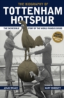 The Biography of Tottenham Hotspur - Book