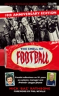 The Smell of Football : 10th Anniversary Edition - Book