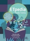 ETpedia Teacher Training : 500 ideas for teacher training in English language teaching - Book