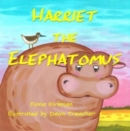 Harriet the Elephotamus - Book