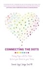 Connecting The Dots : Making Magic with the Media - Up level your Brand on your terms - eBook