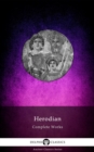 Delphi Complete Works of Herodian (Illustrated) - eBook