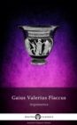 The Argonautica of Gaius Valerius Flaccus (Illustrated) - eBook
