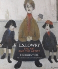 L.S. Lowry : The Art and the Artist - Book