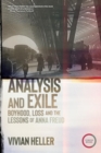 Analysis and Exile : Boyhood, Loss, and the Lessons of Anna Freud - eBook