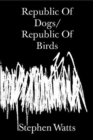 Republic Of Dogs/Republic Of Birds - Book