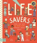 Life Savers : Spend a day with 12 real-life emergency service heroes - Book