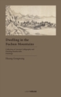 Dwelling in the Fuchun Mountains : Huang Gongwang - Book