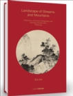 Xia Gui: Landscape of Streams and Mountains : Collection of Ancient Calligraphy and Painting Handscrolls: Paintings - Book