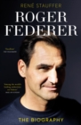 Roger Federer : The Biography - eBook