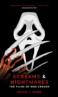 Screams & Nightmares : The Films of Wes Craven - eBook