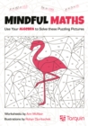 Mindful Maths 1 : Use Your Algebra to Solve these Puzzle Pictures - Book