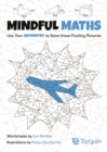 Mindful Maths 2 : Use your Geometry to Solve these Puzzling Pictures - Book