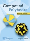 Compound Polyhedra : Modular Origam - Book