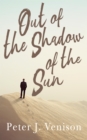 Out Of The Shadow Of The Sun - eBook
