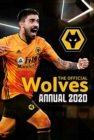 The Official Wolverhampton Wanderers Annual 2021 - Book