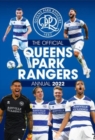 The Official Queens Park Rangers Annual 2022 - Book