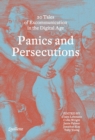 Panics and Persecutions : 20 Quillette Tales of Excommunication in the Digital Age - Book
