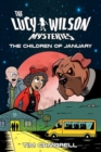 The Lucy Wilson Mysteries : The Children of January - Book