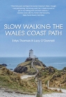 Slow Walking The Wales Coast Path - Book