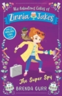 The Super Spy : The Fabulous Cakes of Zinnia Jakes - Book