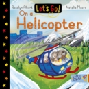 Let's Go! On a Helicopter - Book
