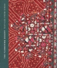 The Flowering Desert: Textiles from Sindh : Second Edition - Book