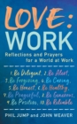 Love: Work : Reflections and Prayers for a World at Work - Book