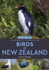A Naturalist's Guide to the Birds Of New Zealand - Book